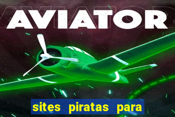 sites piratas para ver jogos